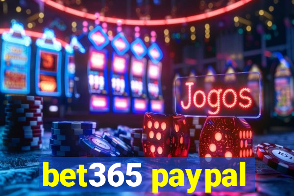 bet365 paypal